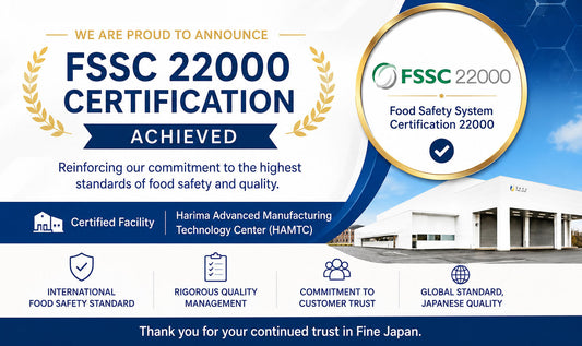 Quality You Can Trust: Fine Japan Achieves FSSC 22000 Certification